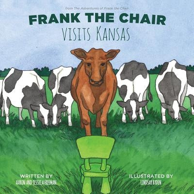 Frank the Chair Visits Kansas Paperback Createspace Independent Publishing Platform
