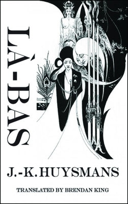 La-Bas: A Journey Into the Self Paperback Dedalus