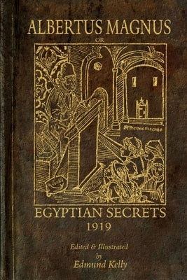 Albertus Magnus; or Egyptian Secrets Paperback Lulu.com