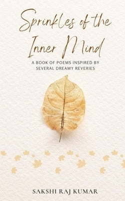 Sprinkles of the Inner Mind Paperback Libresco Feeds Private Limited