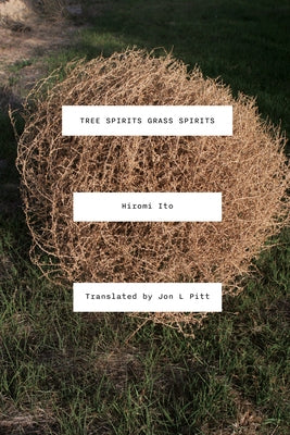 Tree Spirits Grass Spirits Paperback Nightboat Books