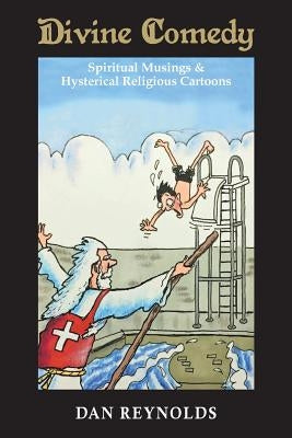 Divine Comedy: Spiritual Musings & Hysterical Religious Cartoons Paperback Smartask Books