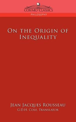 On the Origin of Inequality Paperback Cosimo Classics