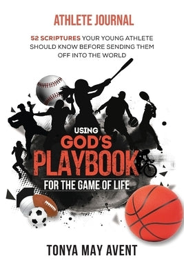 Using God's Playbook for the Game of Life: Athlete Journal Paperback Vine Publishing