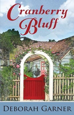 Cranberry Bluff Paperback Cranberry Cove Press