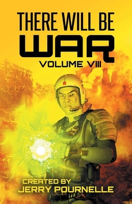 There Will Be War Volume VIII Paperback Castalia House