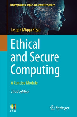 Ethical and Secure Computing: A Concise Module Paperback Springer