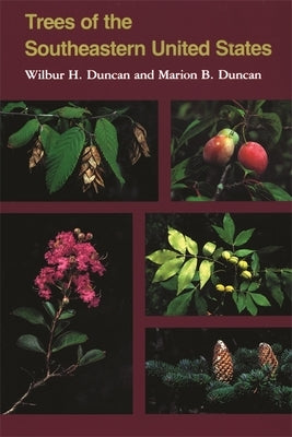 Trees of Southeastern United States Paperback University of Georgia Press