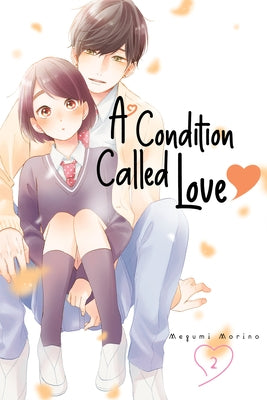 A Condition Called Love 2 by Morino, Megumi