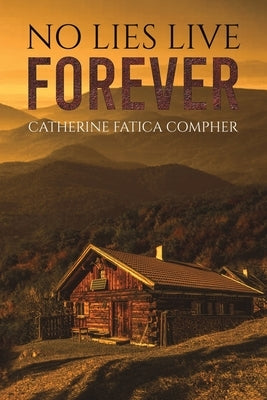 No Lies Live Forever Paperback Austin Macauley