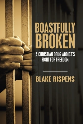 Paperback titled "Boastfully Broken" by WestBow Press showing the book cover with title and author text on a white background.