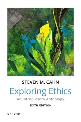 Exploring Ethics: An Introductory Anthology Paperback Oxford University Press, USA