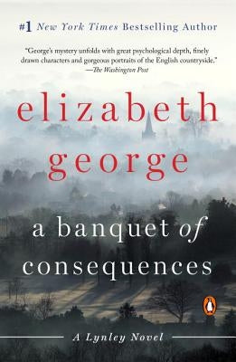 A Banquet of Consequences by George, Elizabeth