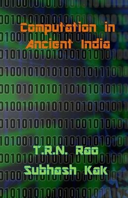 Computation in Ancient India Paperback Mount Meru Publishing