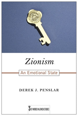 Zionism: An Emotional State Paperback Rutgers University Press