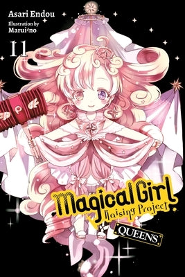 Magical Girl Raising Project, Vol. 11 (Light Novel): Queens Paperback Yen on