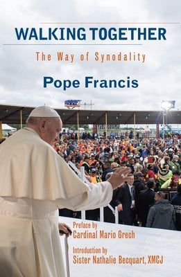 Walking Together: The Way of Synodality Paperback Orbis Books