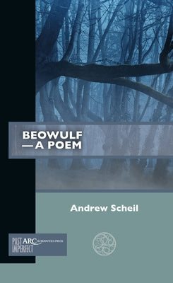 Beowulf--A Poem Paperback ARC Humanities Press