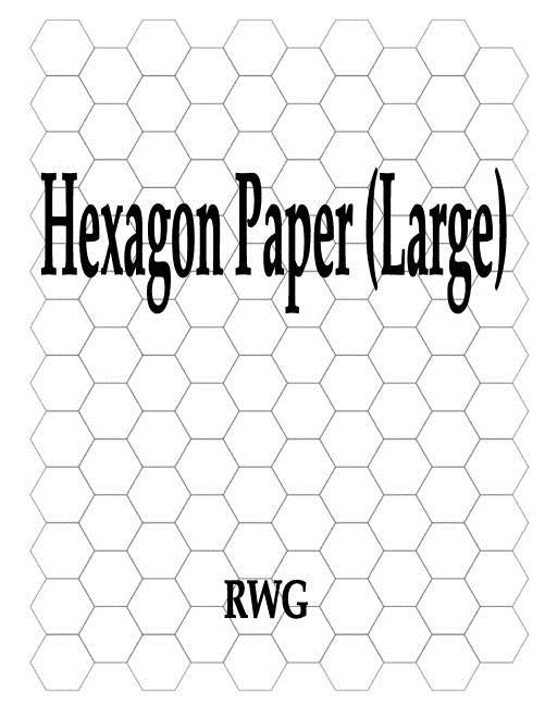 Hexagon Paper (Large): 100 Pages 8.5 X 11 Paperback Rwg Publishing