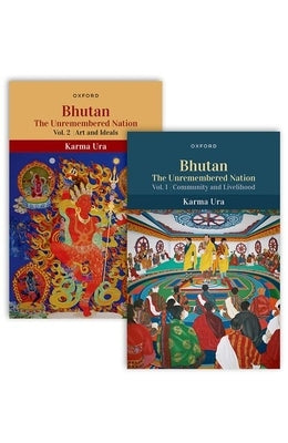 Bhutan: The Unremembered Nation - Vols.1&2 Paperback Oxford University Press, USA