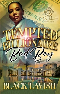 Tempted By A Billionaire Bad Boy Paperback Independently Published