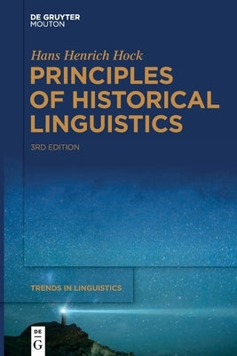Principles of Historical Linguistics Paperback Walter de Gruyter