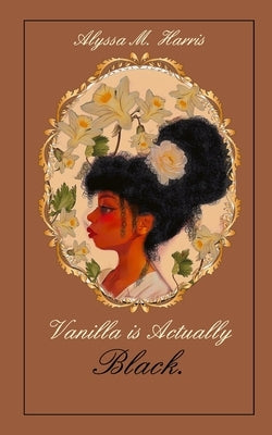 Vanilla is Actually Black Paperback Blurb