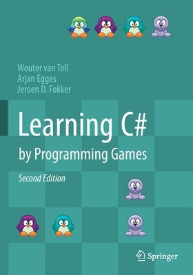 Paperback of Learning C# by Programming Games book showing colorful cover with game-related graphics and Springer branding.
