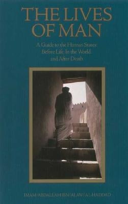 The Lives of Man: A Guide to the Human States: Before Life, in the World, and After Death Paperback Fons Vitae
