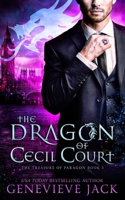 The Dragon of Cecil Court Paperback Carpe Luna Publishing