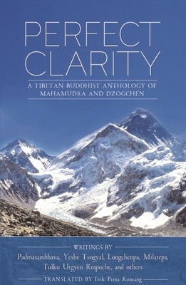 Perfect Clarity Paperback Rangjung Yeshe Publications