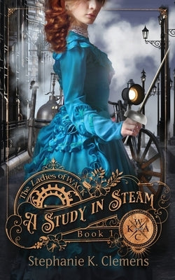 A paperback copy of "A Study in Steam" by Adventures with Ink, featuring a cover with Victorian-era steampunk design.