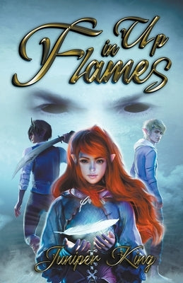Up in Flames Paperback Juniper King