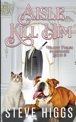 Aisle Kill Him Paperback Stevehiggsbooks