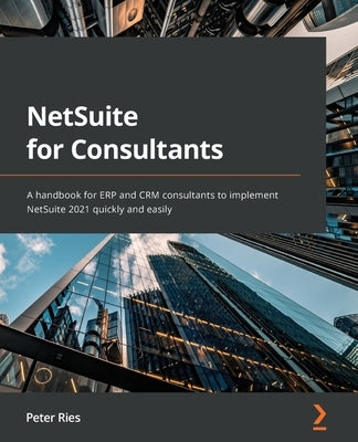 Paperback book titled "NetSuite for Consultants" by Packt Publishing, featuring a cover with text and design elements.