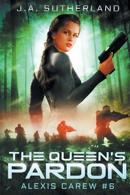 The Queen's Pardon: Alexis Carew #6 Paperback Darkspace Press
