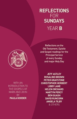 Reflections for Sundays, Year B Paperback Church House Pub
