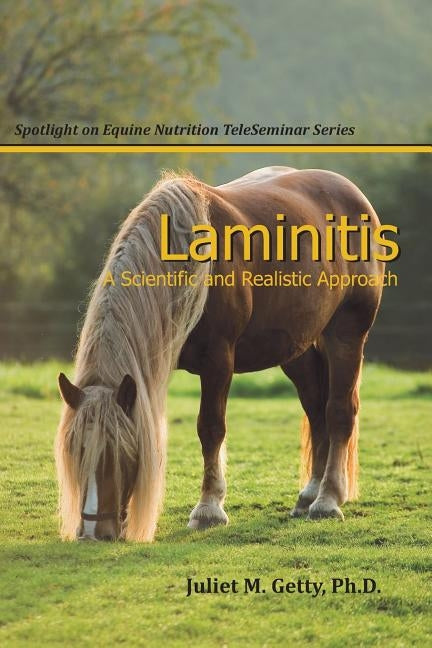 Laminitis: A Scientific and Realistic Approach Paperback Createspace Independent Publishing Platform