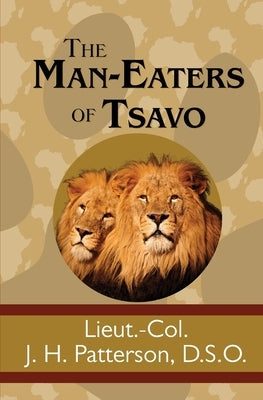 The Man-Eaters of Tsavo Paperback Sde Classics