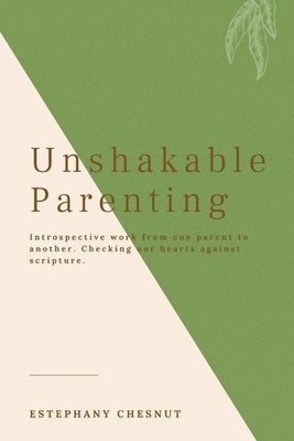 Unshakable Parenting Estephany Bautista