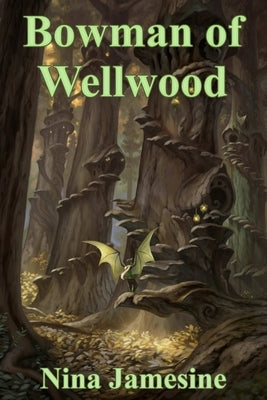 Bowman of Wellwood Paperback Lulu.com
