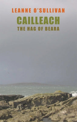 Cailleach: The Hag of Beara Paperback Bloodaxe Books