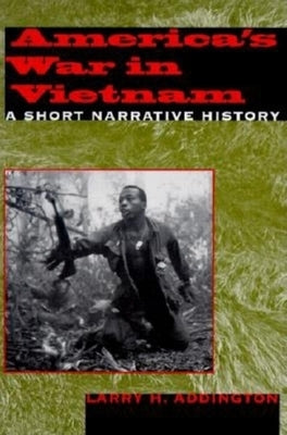 America's War in Vietnam: A Short Narrative History Paperback Indiana University Press