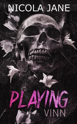 Playing Vinn: A Mafia Revenge Romance Paperback Independently Published