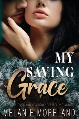 My Saving Grace Paperback Moreland Books Inc