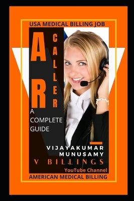 AR Caller Medical Billing: learn by your own Paperback Independently Published