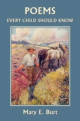 Poems Every Child Should Know (Yesterday's Classics) Paperback Yesterday's Classics