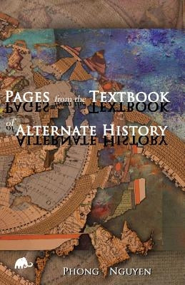 Pages from the Textbook of Alternate History Paperback C&r Press