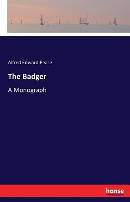 The Badger: A Monograph Paperback Hansebooks