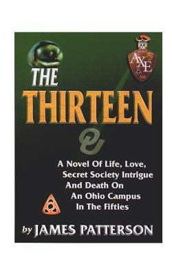 The Thirteen Paperback 1st Book Library